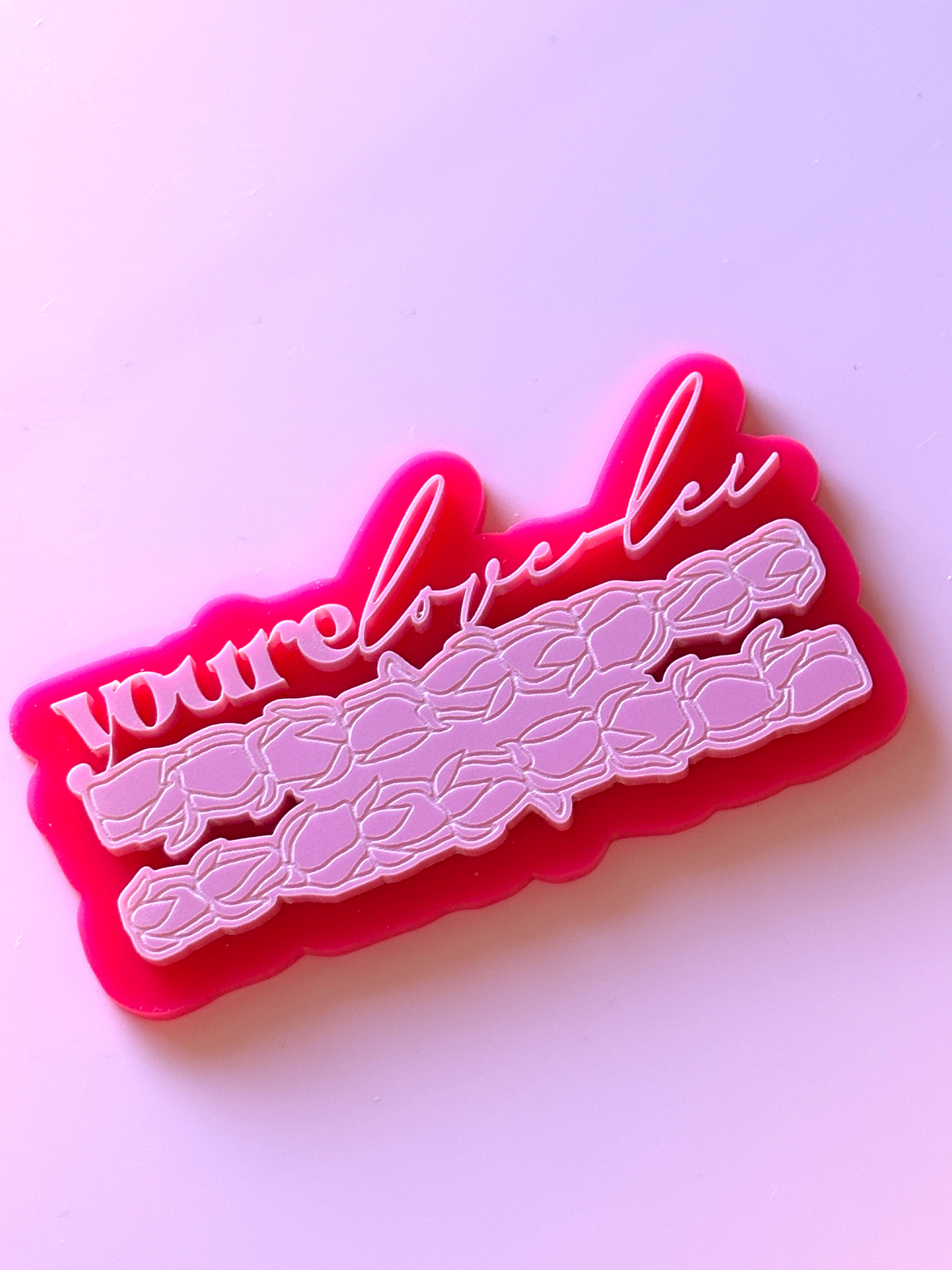 You’re love-lei magnet